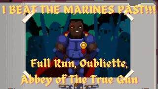 Enter The Gungeon Complete Run  Oubliette Abbey of The True Gun amp Beating Marines Past [upl. by Misab]