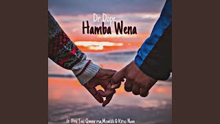 Hamba Wena [upl. by Rayford]