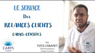 SERVICE RELANCES CLIENTS CABYS CONSEILS [upl. by Avivah]