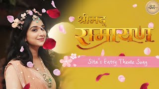 Shrimad Ramayan  Sitas Entry Theme Song  Shrimad Ramayan Sita Theme Song [upl. by Winson]