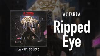 AlTarba  Ripped Eye [upl. by Alwitt241]