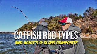 Catfish Rod Types and SGlass Composite Catfish Rods [upl. by Aicertap835]