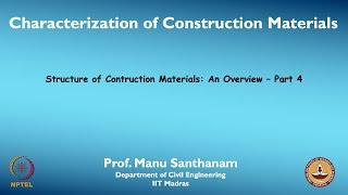 Structure of Contruction Materials An Overview â€“ Part 4 [upl. by Brear89]