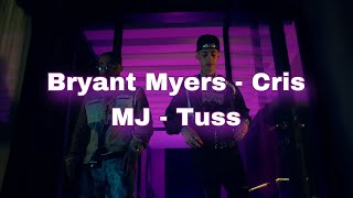 BryantMyersTV  crisemejota  Tuss LetraLyrics [upl. by Sawyer]