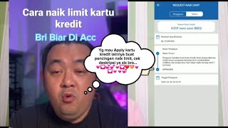 Tips cara menaikkan limit kartu kredit bri biar di ACC [upl. by Malchus731]