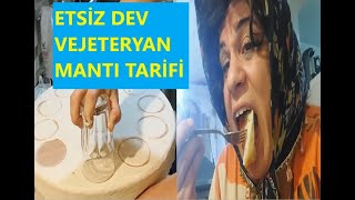 ETSİZ VEJTERYAN MANTİ TARİFİ [upl. by Akirahc]