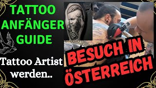 Tattoo Anfänger Guide  Tätowierer werden  Tattoo Studio in Österreich  Tirol [upl. by Yrhcaz657]