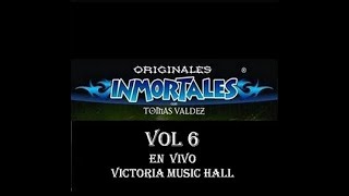 Las Originales Inmortales Con Tomas Valdez Vol 6 Audio EN VIVO 2008 Disco Original [upl. by Deegan]