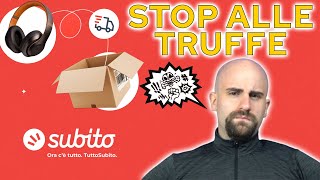 Come EVITARE le TRUFFE su SUBITO con TUTTOSUBITO sia ACQUIRENTI sia VENDITORI [upl. by Anaher572]