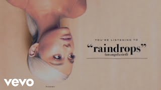 Ariana Grande  raindrops an angel cried Official Audio [upl. by Llehcar]