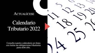 Calendario Tributario 2022 en línea de Actualícese [upl. by Nadroj]