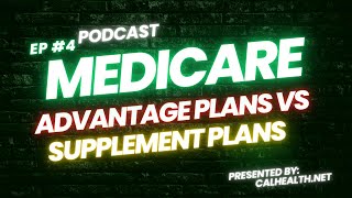 Medicare Advantage Plans vs Supplements Deep Dive Podcast medicare healthinsurance [upl. by Alimaj]