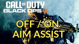 How to Turn Aim Assist On in Black Ops 6  BO6 Tutorial [upl. by Olivie]