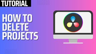 How To Delete Project In Davinci Resolve 18 [upl. by Artim85]