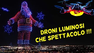 DRONI LUMINOSI CHE SPETTACOLO [upl. by Adihahs]