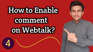 How to enable comment on webtalk  Webtalk earn money in pakistan  How to make money online at home [upl. by Gunilla610]