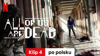 All of Us Are Dead Sezon 1 Klip 4  Zwiastun po polsku  Netflix [upl. by Rosalinde]