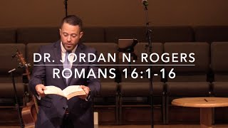 Marks of a Commendable Christian  Romans 16116 102719  Dr Jordan N Rogers [upl. by Luise900]