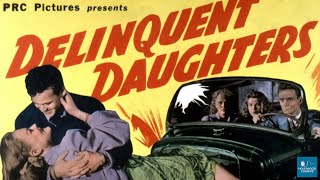 Delinquent Daughters 1944  Crime Film  June Carlson Fifi DOrsay Teala Loring [upl. by Naashar]