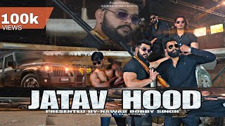 JATAV HOOD II Nawab Bobby Singh II JATAV KING II Latest song 2023 [upl. by Ainedrag]