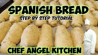 SPANISH BREAD RECIPE STEP BY STEP TUTORIAL ‎chefangelkitchen [upl. by Quartus619]