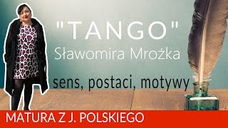 109 quotTangoquot Sławomira Mrożka  sens postaci motywy [upl. by Morrie]