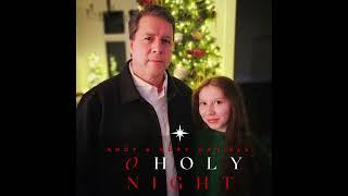 O Holy Night  Andy Daniels amp Rory Daniels [upl. by Drucie]