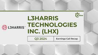 L3Harris Technologies Inc LHX Earnings Call Recap for Q3 2024 [upl. by Wanids]