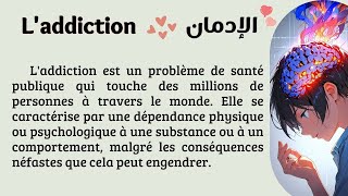 🌟Maîtriser le français  Texte en français📝avec traduction en arabe🌍pour un apprentissage efficace📚✨ [upl. by Anilehs409]