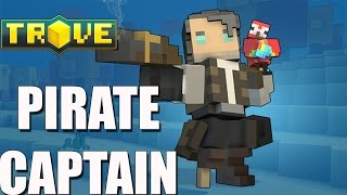 Trove Classes fr  PIRATE CAPTAIN  PRESENTATION  Trove Gameplay fr [upl. by Obelia]