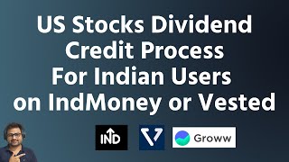 US Stocks Investment From India  US Stocks Dividend for Indian Credit Process on IndMoney or Vested [upl. by Eutnoj]