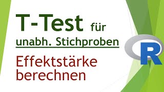 Effektstärke für tTest für unabhängige Stichproben in R  Daten analysieren in R29 [upl. by Odab624]