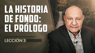 Pr Bullón  Lección 3  La Historia De Fondo El Prólogo [upl. by Orola]