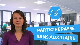 Cours de français 6ème accord du participe passé sans auxiliaire [upl. by Airbmac]