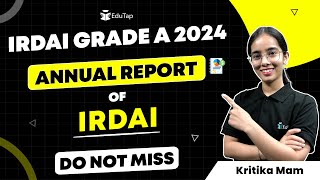 IRDAI Grade A Annual Report  IRDAI Important Reports amp MCQs  IRDAI Finance Current Affairs EduTap [upl. by Novat]