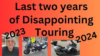 Disappointing last 2 years motorcycle touring [upl. by Bradman]