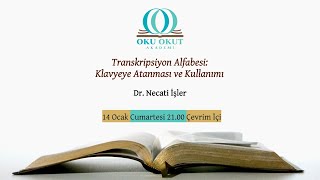 Transkripsiyon Alfabesi  Klavyeye Atanması ve Kullanımı  Dr Necati İşler [upl. by Hakvir]