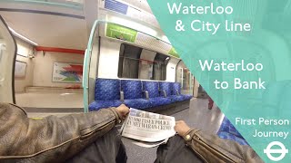 London Underground First Person Journey  Waterloo amp City Line  Waterloo to Bank [upl. by Maloy345]