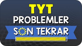 TYT PROBLEMLER FULL TEKRAR  SON TEKRAR KAMPI YKS2024 [upl. by Nawotna]