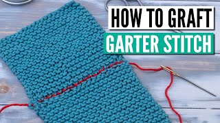 Grafting garter stitch  2 easy methods to create invisible horizontal seams [upl. by Nirrep]