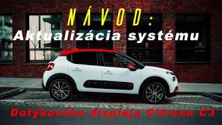 Návod Aktualizácia citroen C3 2018 aktualizácia dotykového displeja [upl. by Loginov]