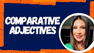 ADJETIVOS COMPARATIVOS EM INGLÊS Como fazer comparações em inglês  COMPARATIVE ADJECTIVES [upl. by Azilem53]