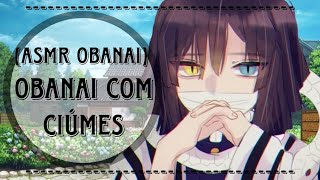 ASMR OBANAI IGURO  Obanai com ciΓΊmes [upl. by Federico558]