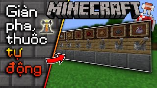 MINECRAFT  Giàn Pha Thuốc Tự Động [upl. by Dori]