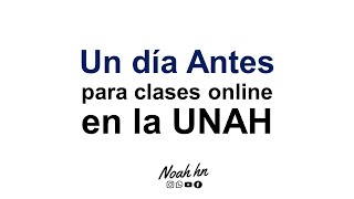 Un día Antes de clases online en la UNAH [upl. by Anson]