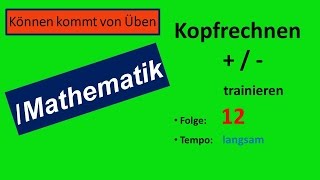 Kopfrechnen plusminusTraining im Zahlenraum bis 20 Folge 12 langsam [upl. by Nalro632]