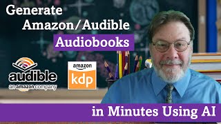 Generate AmazonAudible Audiobooks in Minutes with AI [upl. by Davin]