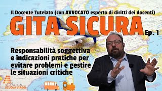 SOS Gita Sicura Ep1  Il Docente Tutelato con Avvocato [upl. by Dalis]