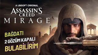 ASSASİNS CREED MİRAGE BAĞDATI 2 GÖZÜM KAPALI BULABİLİRİM [upl. by Donela]