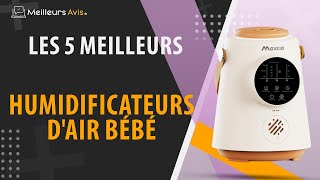 ⭐️ MEILLEUR HUMIDIFICATEUR DAIR BÉBÉ  Comparatif 2024 [upl. by Markson]